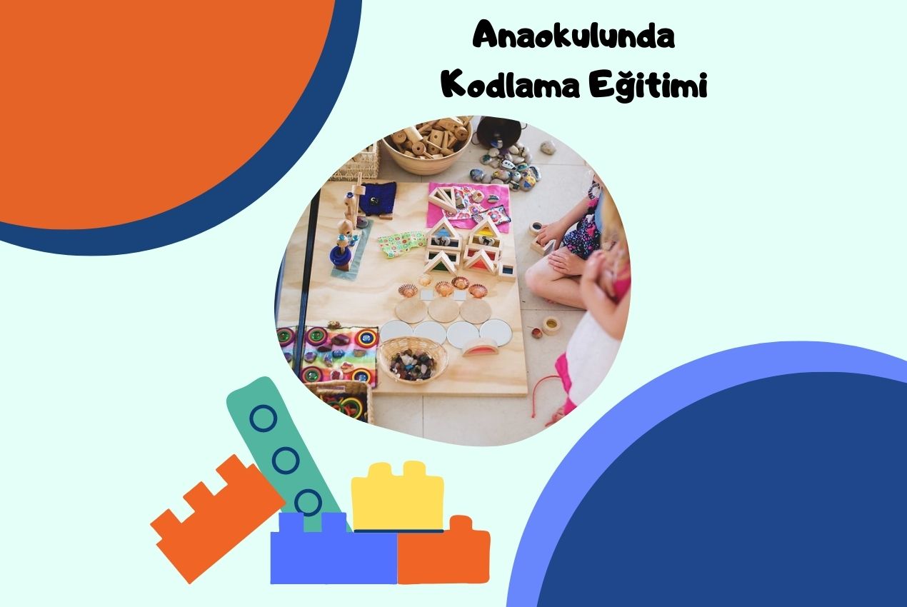 Anaokulunda Kodlama Eğitimi