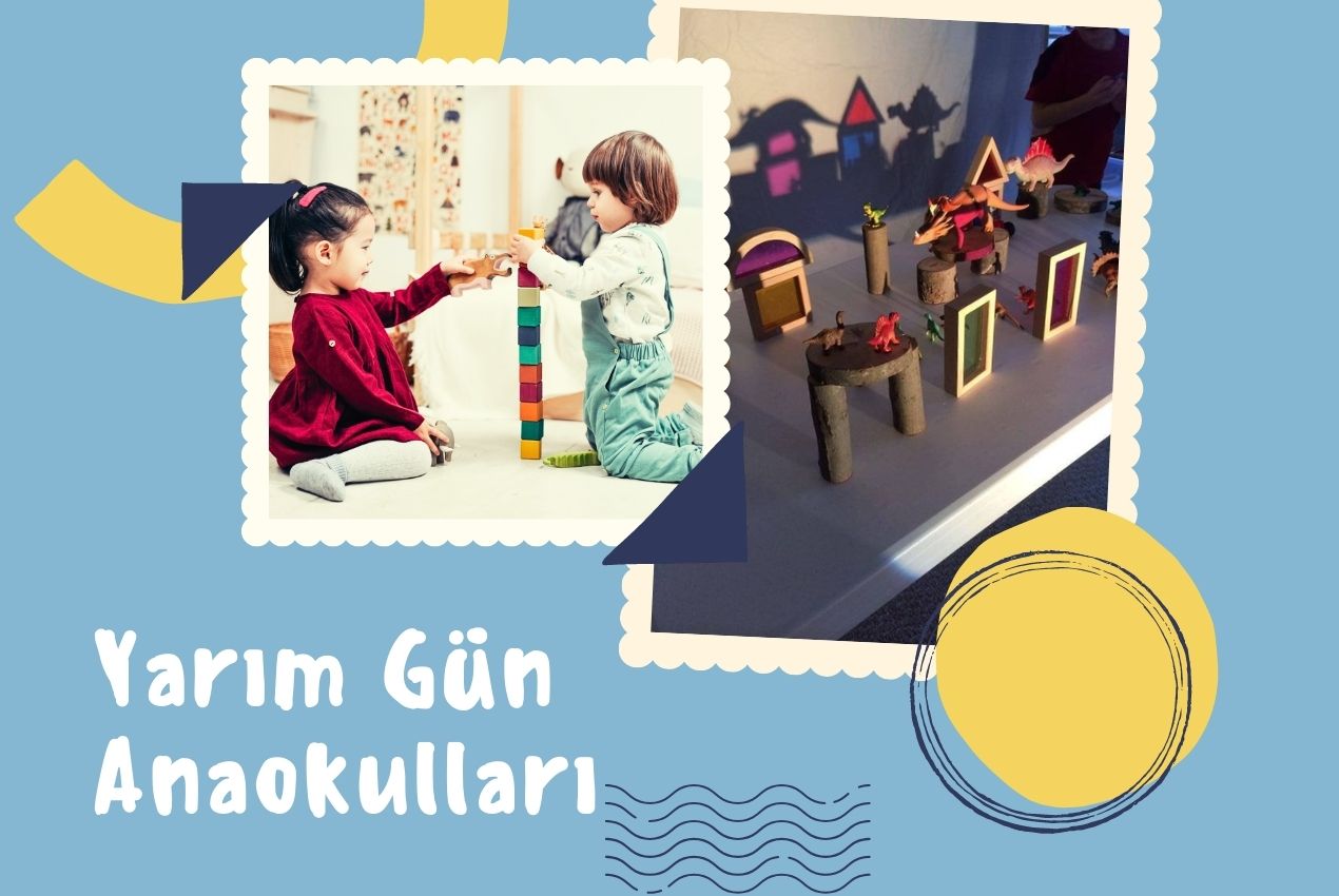 Yarım Gün Anaokulları