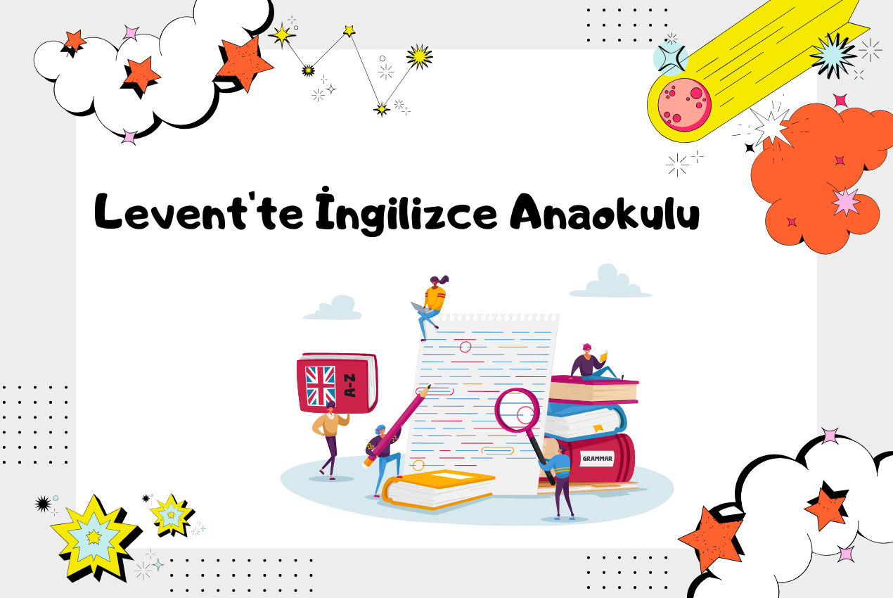 Levent'te İngilizce Anaokulu